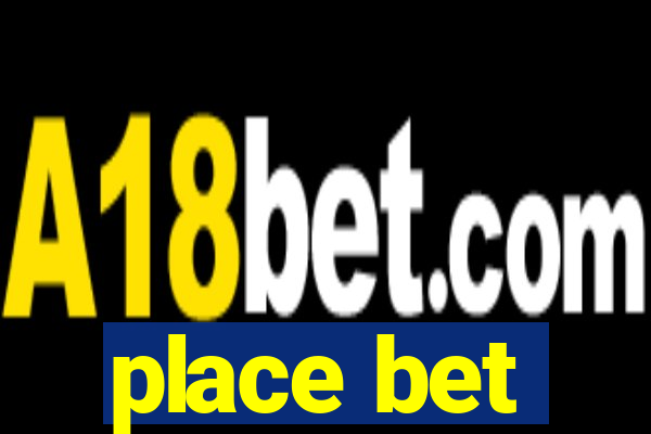 place bet